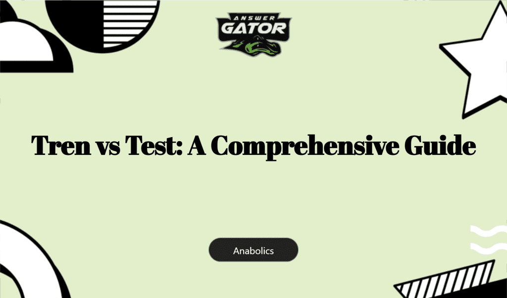 Tren Vs Test: A Comprehensive Guide